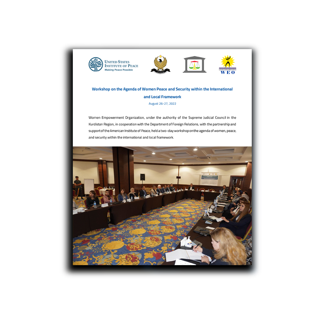 Workshop on the Agenda of Women Peace and Security within the International and Local Framework